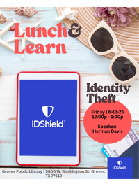 Lunch & Learn: Identity Theft